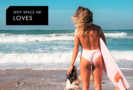 WHY SPACE NK LOVES