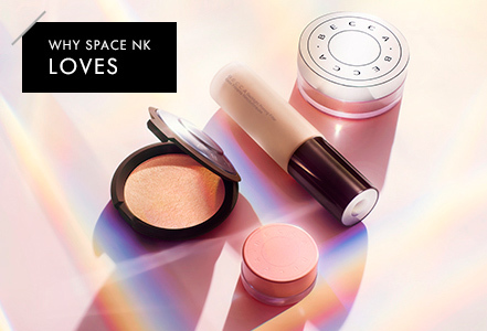 WHY SPACE NK LOVES