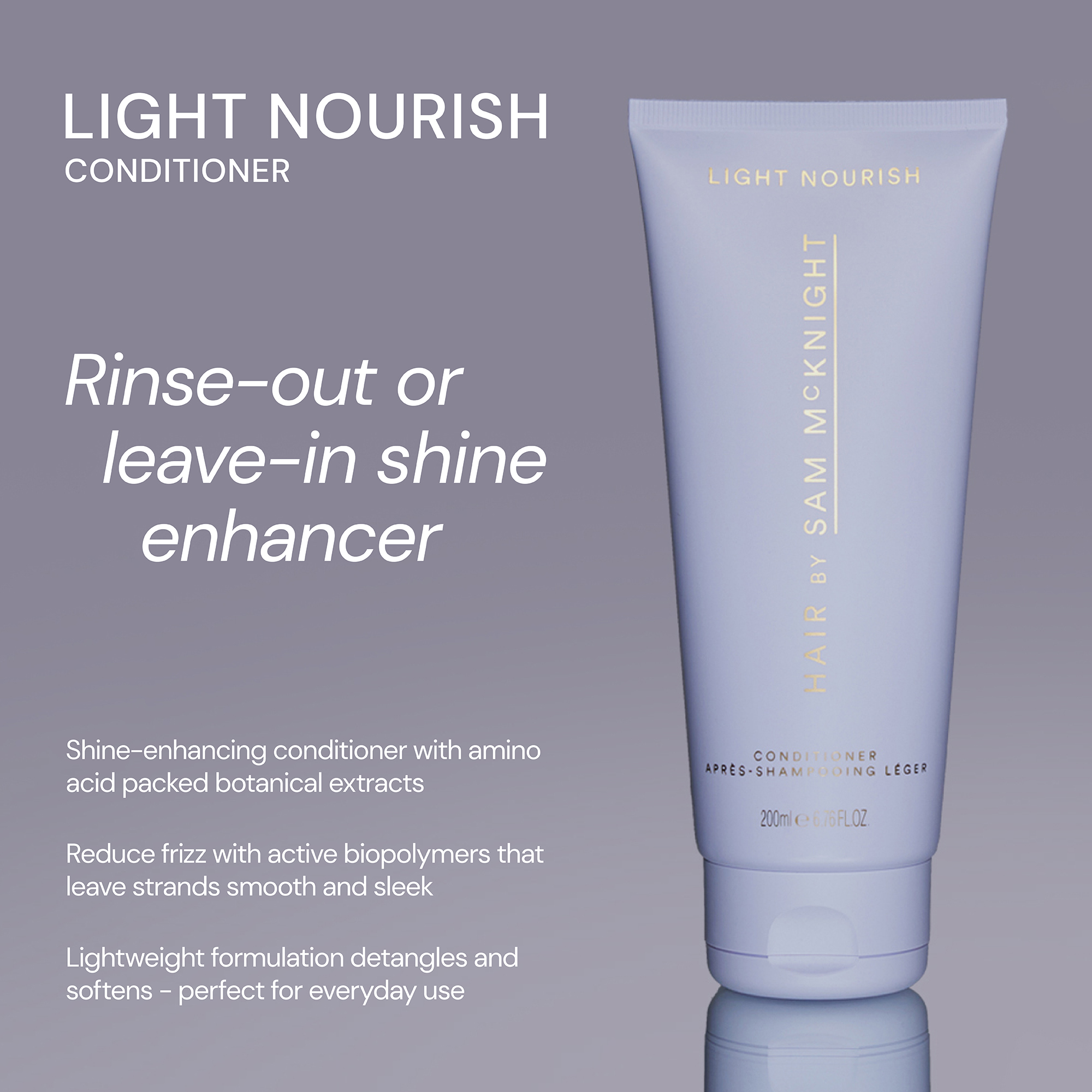 Hair by Sam McKnight Light Nourish Conditioner 200ml