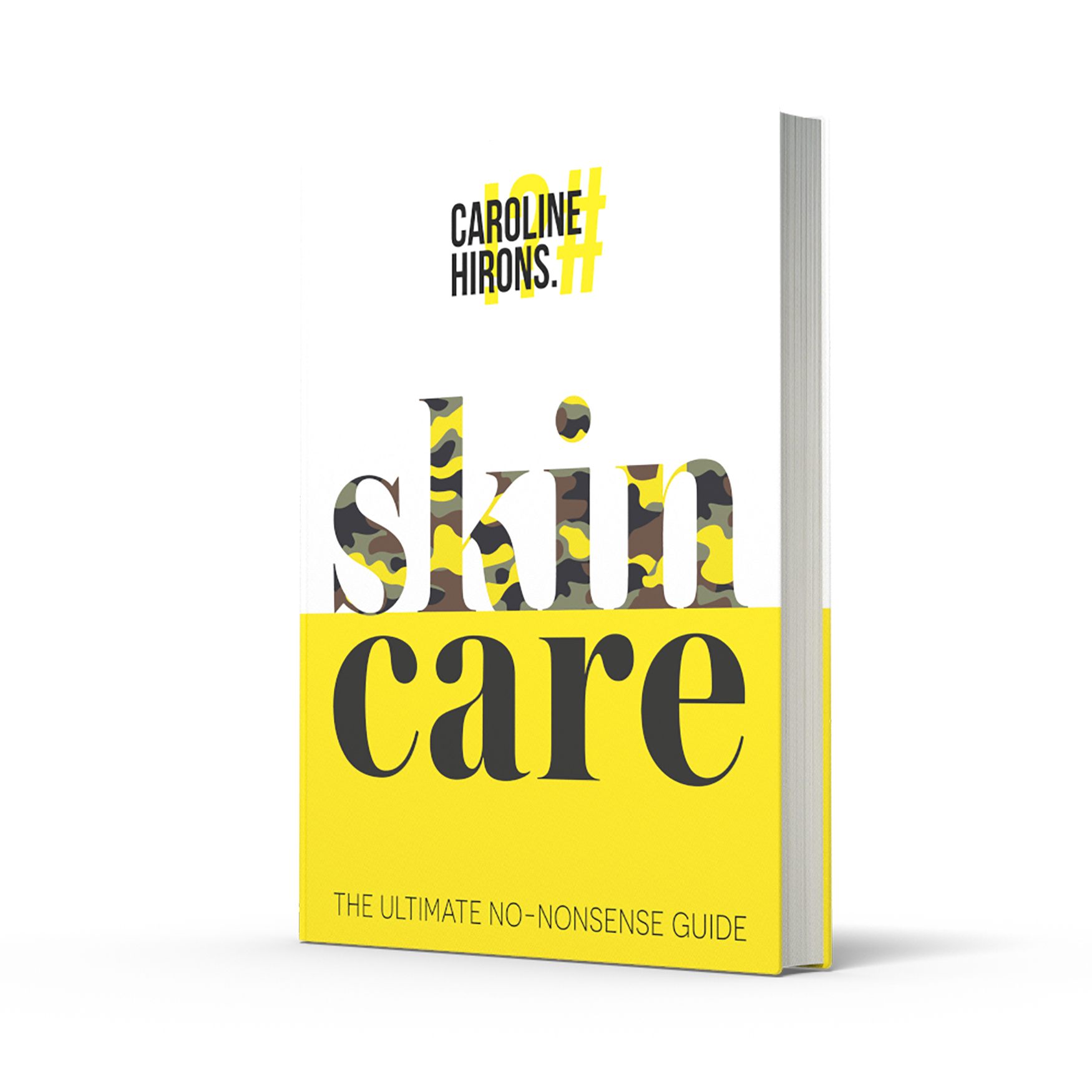 Space NK Skincare By Caroline Hirons - The Ultimate No-Nonsense Guide